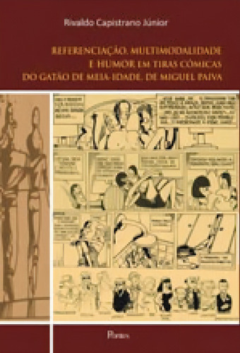 Referenciaçao, Multimodalidade E Humor Em Tiras Comicas Do