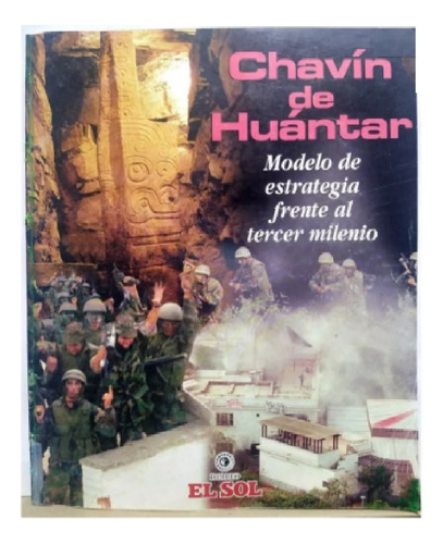Chavin De Huantar - Modelo D Estrategia Frente Al Tercer Mil