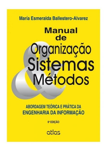  Livro - Manual De Organização, Sistema E Métodos: Abordagem