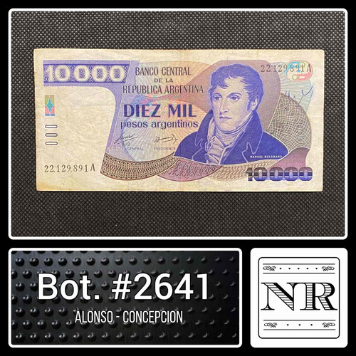 Argentina - 10000 $a - Año 1985 - Bot. #2641 - A | C **