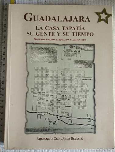 Libro La Casa Tapatía Su Gente Y Su Tiempo Armando Gonzálezv
