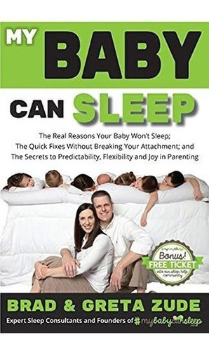 My Baby Can Sleep The Real Reasons Your Baby Wont...