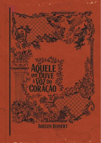 Aquele Que Ouve A Voz Do Coração: Aquele Que Ouve A Voz Do Coracao, De Reinert, Suelen. Editora Pao Diario, Capa Mole, Edição 1 Em Português, 2022