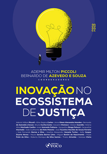 Inovação No Ecossistema De Justiça, De Ademir Milton Piccoli. Editora Editora Foco, Capa Mole Em Português