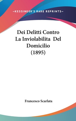 Libro Dei Delitti Contro La Inviolabilita Del Domicilio (...
