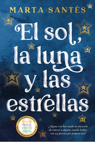 Libro El Sol La Luna Y Las Estrellas - Marta Santes