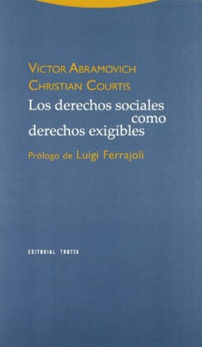 Derechos Sociales Como Derechos Exigibles, Los - V/courtis A