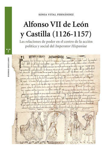 Alfonso Vii De Leon Y Castilla 1126 1157 - Vital Fernánd...