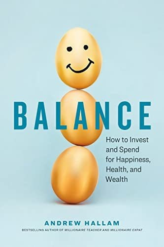 Book : Balance How To Invest And Spend For Happiness,...