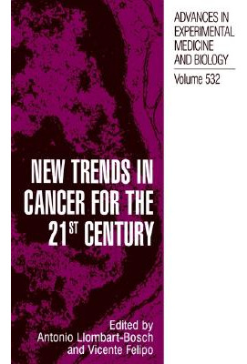 Libro New Trends In Cancer For The 21st Century - Interna...