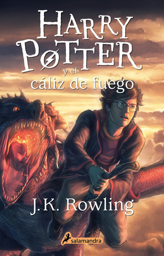 Harry Potter y el cáliz de fuego, de J.K. Rowling. Serie Harry Potter, vol. 0.0. Editorial Salamandra, tapa blanda, edición 1.0 en español, 2020