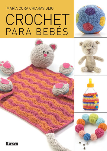 Crochet Para Bebés - María Cora Chiaraviglio