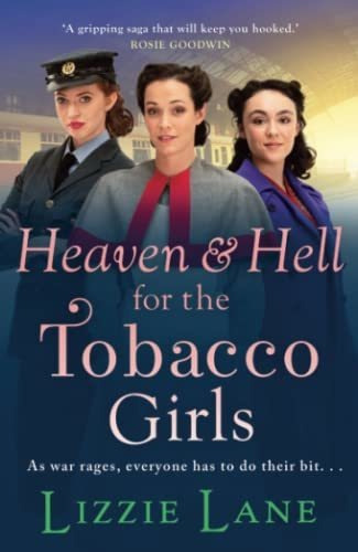 Book : Heaven And Hell For The Tobacco Girls - Lane, Lizzie