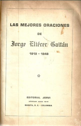 Los Mejores Discursos De Jorge Eliecer Gaitan 1919-1948