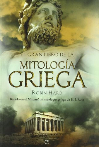 El Gran Libro De La Mitologia Griega - Hard Robin