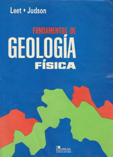 Fundamentos De Geologia Fisica Leet/judson 