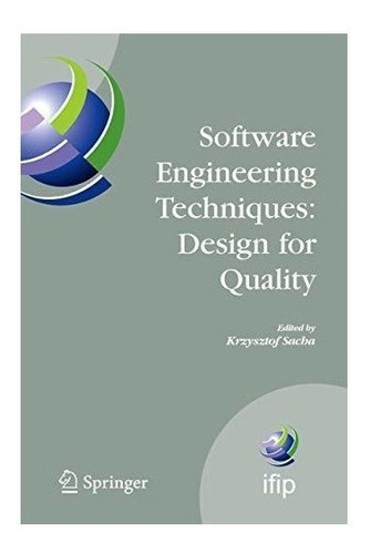 Software Engineering Techniques: Design For Quality - Krz...