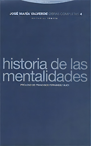 Obras Completas Vol. 4, De Valverde, José María. Editorial Trotta, S.a., Tapa Blanda En Español