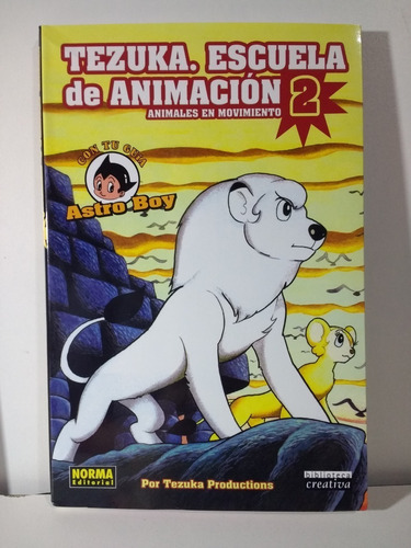 Imagen 3 de 4 de Tezuka Escuela De Animacion, Tomo 1 Y 2 Libro Infantil