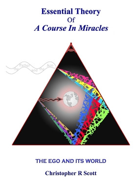 Libro Essential Theory Of A Course In Miracles: The Ego A...