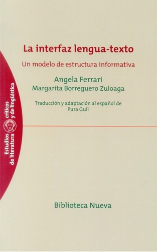 La Interfaz Lengua-texto - Ferrari Angela, Borreguer, De Ferrari Angela, Borreguero Zuloaga. Editorial Biblioteca Nueva En Español