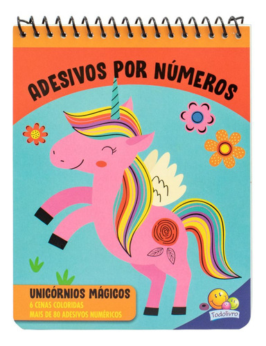 Adesivos Por Números: Unicórnios Mágicos: Livros Com Adesivos, De Tulip Books., Vol. 1. Editora Todolivro, Capa Dura, Edição 1 Em Português, 2022