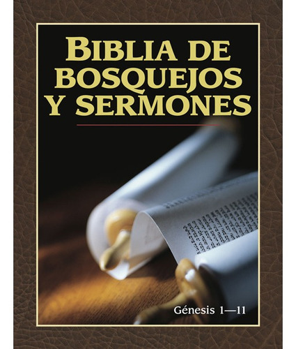 Imagen 1 de 1 de Bib. Bosq. Serm.: A.t. :tomo 1 - Génesis 1-11, Estudio