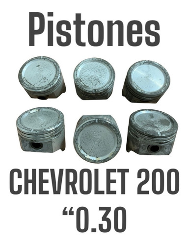 Juego De Pistones Chevrolet 200 0.30