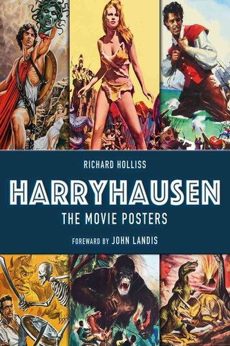 Harryhausen The Movie Posters - Richard Holliss - Ti