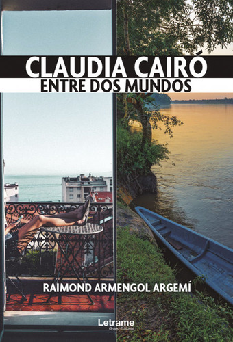 Claudia Cairó. Entre Dos Mundos (libro Original)