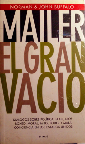 Mailer, El Gran Vacio