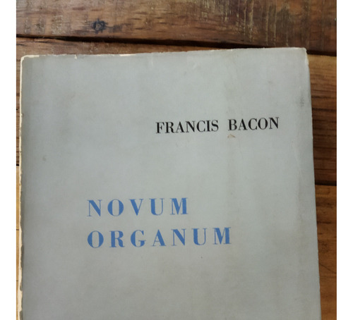 Novum Organum - Bacon, Francis