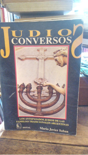 Judios Conversos - M. J. Saban
