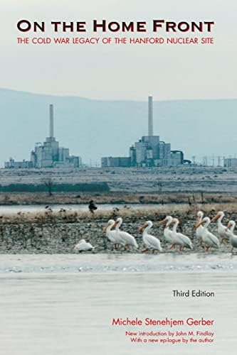 Libro: On The Home Front: The Cold War Legacy Of The Hanford