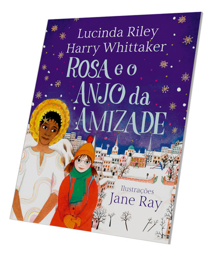 Rosa e o Anjo da Amizade (Anjos da Guarda – Livro 3), de Lucinda Riley. Editora Arqueiro, capa dura, edição 1 em português, 2023