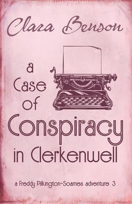 Libro A Case Of Conspiracy In Clerkenwell - Clara Benson