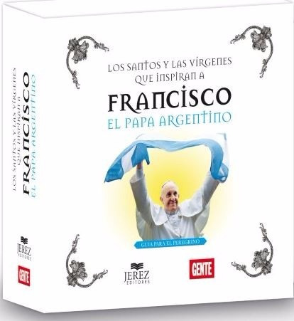 Los Santos Que Inspiran Al Papa Francisco - 16 Libros