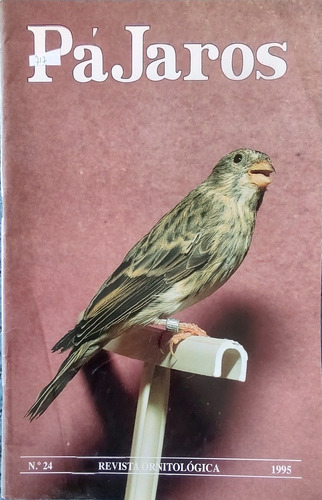 Revista Ornitologia Pajaros Nº 24  1995 (aa904