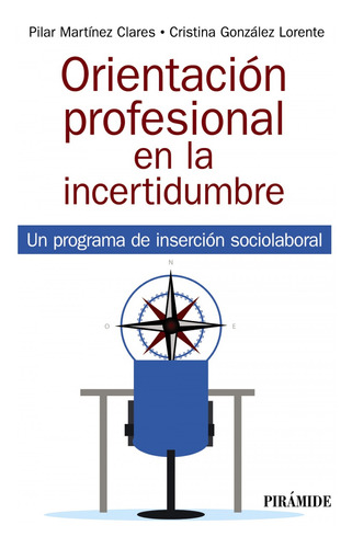 Orientación Profesional En La Incertidumbre