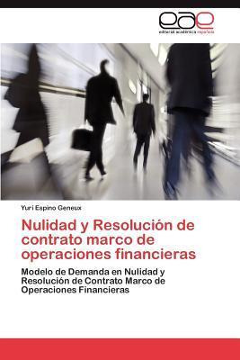 Libro Nulidad Y Resolucion De Contrato Marco De Operacion...