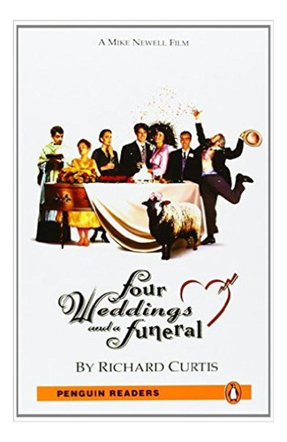 Penguin Readers 5: Four Weddings And A Funeral Book And Mp3