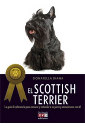 El Scottish Terrier - Diana, Donatella