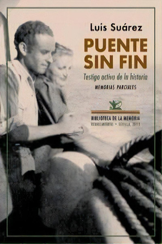 Puente Sin Fin, De Suárez, Luis. Editorial Renacimiento, Tapa Blanda En Español