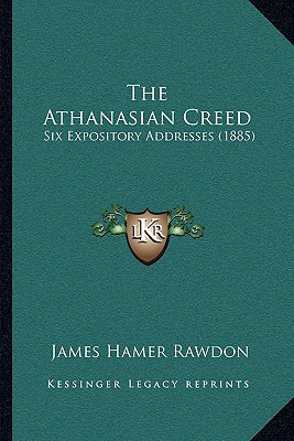 Libro The Athanasian Creed: Six Expository Addresses (188...