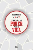 Estrategia Del Poker Para La Vida - Haidu Kowski