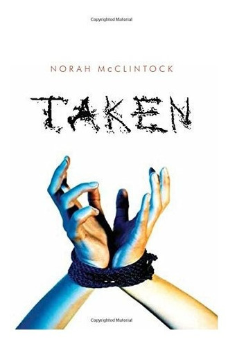 Book : Taken - Mcclintock, Norah