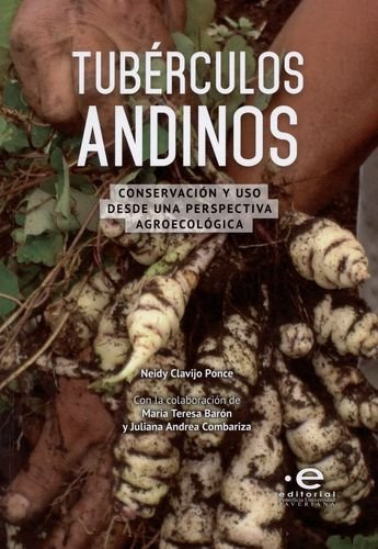 Libro Tuberculos Andinos De Juliana Andrea Combariza, María