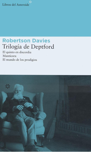 Trilogía De Deptford (el Quinto En Discordia/mantícora/el Mu