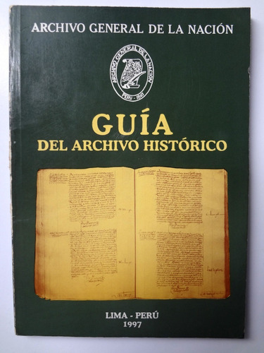 Archivo General Nación - Guía De Archivo Histórico (1997)