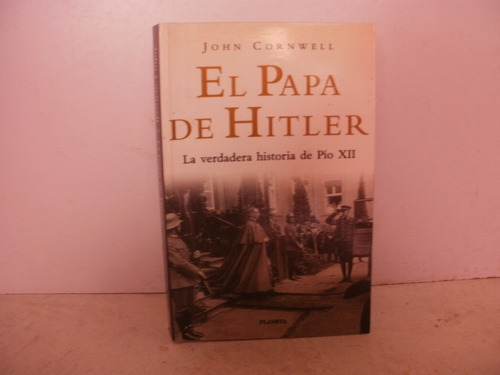 La Europa De Hitler,el Papa De Hitler, Son 2 Libros 